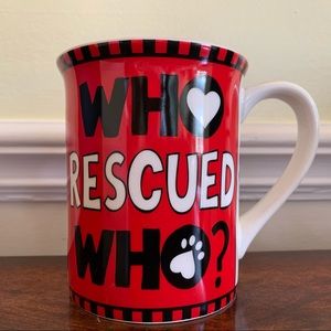"Who Rescued Who?" Mug
